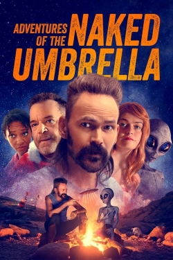 Watch free Adventures of the Naked Umbrella movies online