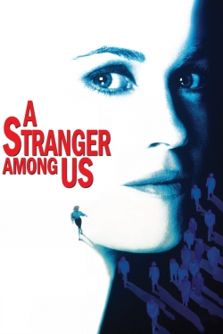 Watch free A Stranger Among Us movies online