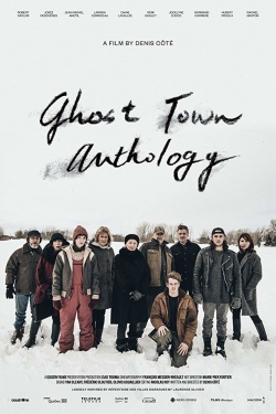 Watch free Ghost Town Anthology movies online