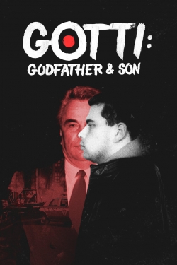 Watch free Gotti: Godfather and Son movies online