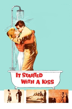 Watch free It Started with a Kiss movies online