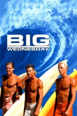 Watch free Big Wednesday movies online