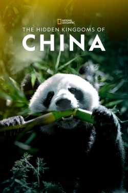 Watch free The Hidden Kingdoms of China movies online