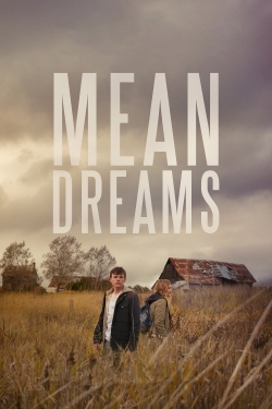 Watch free Mean Dreams movies online