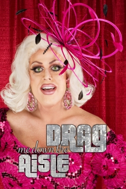 Watch free Drag Me Down the Aisle movies online