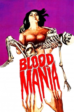 Watch free Blood Mania movies online