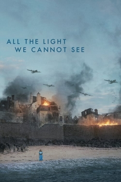 Watch free All the Light We Cannot See movies online