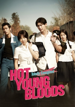 Watch free Hot Young Bloods movies online