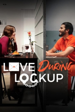 Watch free Love During Lockup movies online