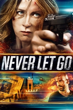 Watch free Never Let Go movies online