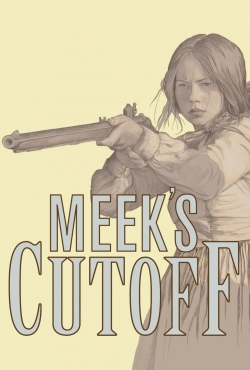 Watch free Meek's Cutoff movies online