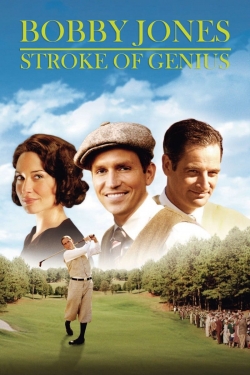 Watch free Bobby Jones: Stroke of Genius movies online