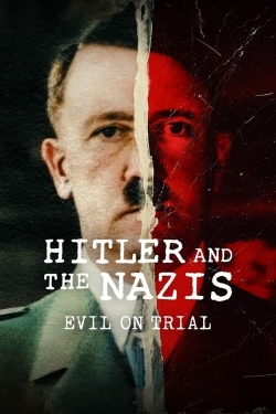 Watch free Hitler and the Nazis: Evil on Trial movies online