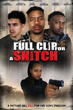 Watch free Full Clip for a Snitch movies online