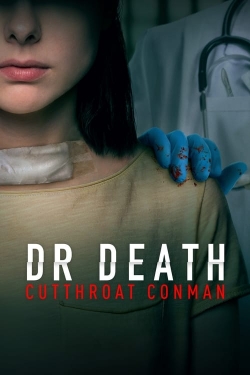 Watch free Dr. Death: Cutthroat Conman movies online