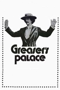 Watch free Greaser's Palace movies online