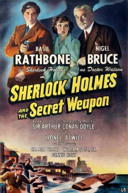 Watch free Sherlock Holmes and the Secret Weapon movies online