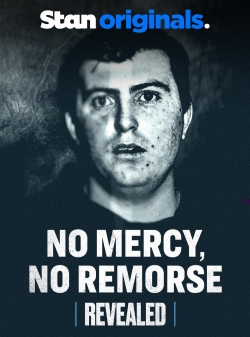 Watch free No Mercy, No Remorse movies online