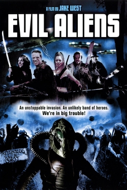 Watch free Evil Aliens movies online