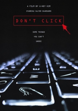 Watch free Don't Click movies online