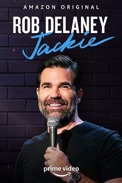 Watch free Rob Delaney: Jackie movies online