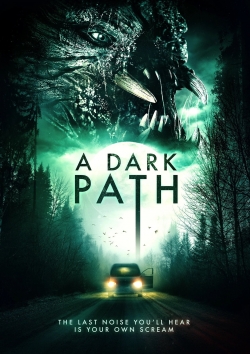 Watch free A Dark Path movies online