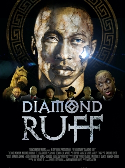 Watch free Diamond Ruff movies online