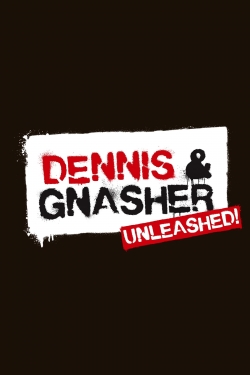 Watch free Dennis & Gnasher Unleashed! movies online