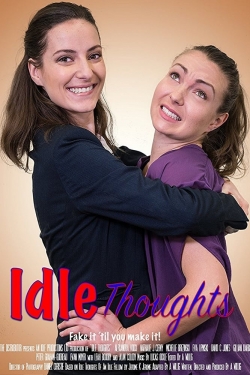 Watch free Idle Thoughts movies online