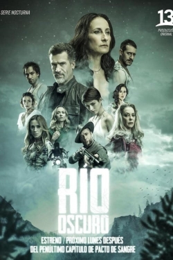 Watch free Río Oscuro movies online