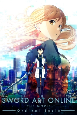 Watch free Sword Art Online: The Movie - Ordinal Scale movies online