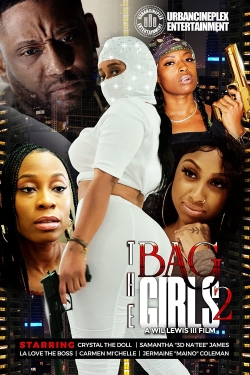 Watch free The Bag Girls 2 movies online