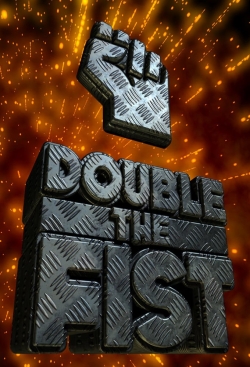 Watch free Double the Fist movies online