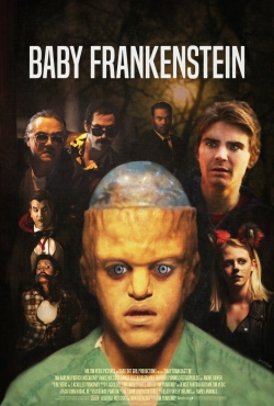 Watch free Baby Frankenstein movies online