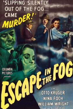 Watch free Escape in the Fog movies online