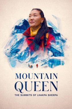 Watch free Mountain Queen: The Summits of Lhakpa Sherpa movies online