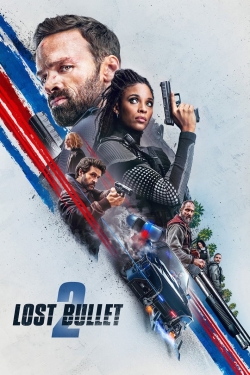 Watch free Lost Bullet 2 movies online