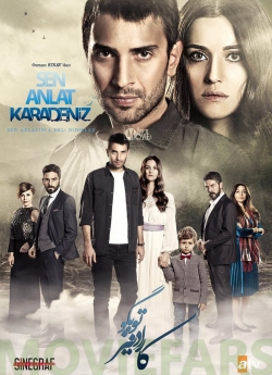 Watch free Sen Anlat Karadeniz movies online