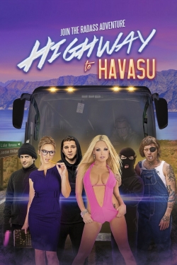 Watch free Highway to Havasu movies online