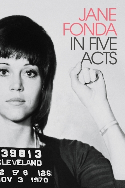 Watch free Jane Fonda in Five Acts movies online