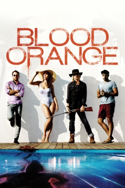 Watch free Blood Orange movies online