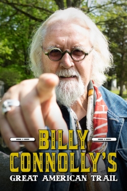 Watch free Billy Connolly's Great American Trail movies online