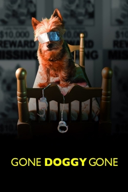 Watch free Gone Doggy Gone movies online