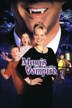 Watch free Mom's Got a Date with a Vampire movies online