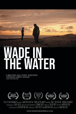 Watch free Wade in the Water movies online