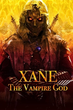 Watch free Xane: The Vampire God movies online