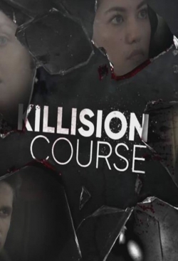 Watch free Killision Course movies online