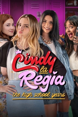 Watch free Cindy la Regia: The High School Years movies online