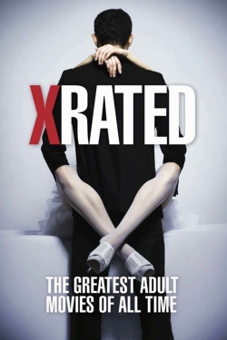 Watch free X-Rated: The Greatest Adult Movies of All Time movies online