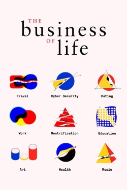 Watch free The Business of Life movies online